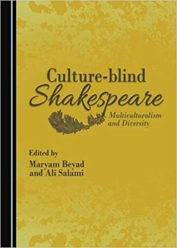 Culture-blind Shakespeare: Multiculturalism and Diversity